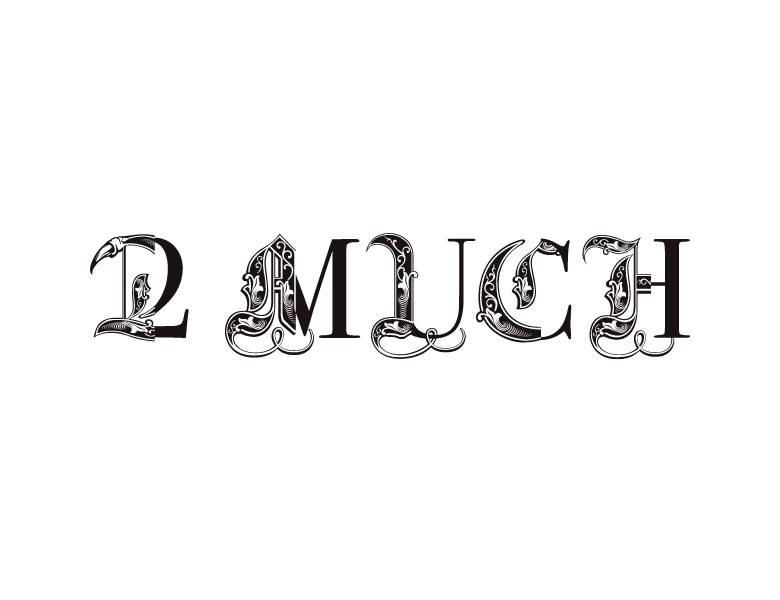 龍宮城 FIRST EP『2 MUCH』 | 龍宮城オフィシャルサイト&ファンクラブ