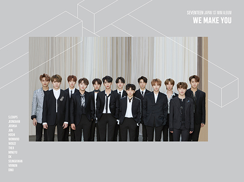 SEVENTEEN JAPAN 1ST MINI ALBUM 「WE MAKE YOU」