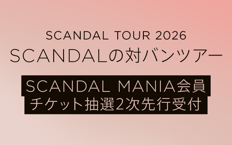 SCANDAL OFFICIAL FANCLUB SCANDAL MANIA