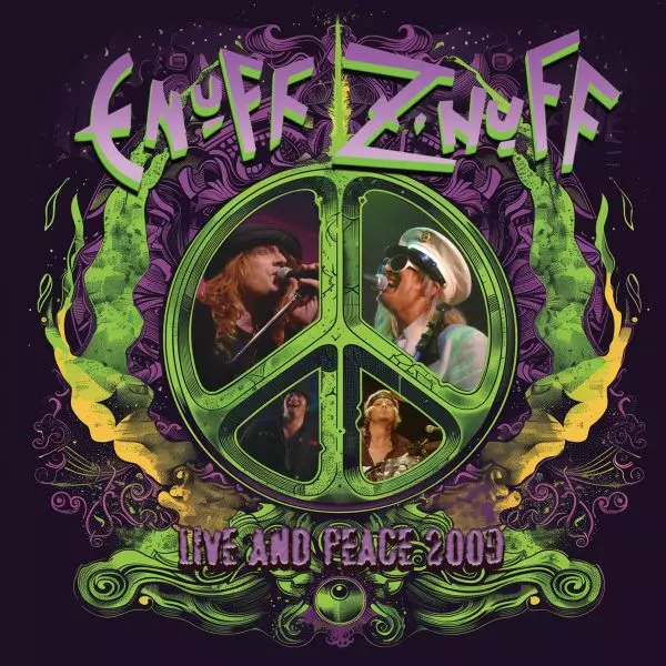 LIVE AND PEACE 2009/ENUFF Z'NUFF/イナフ・ズナフ｜HARDROCK