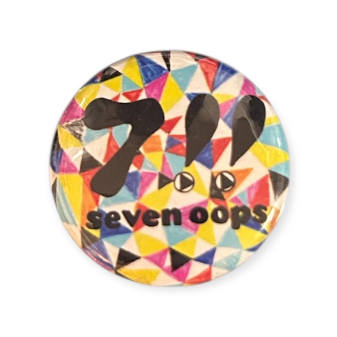 7!! （現 seven oops） 4人直筆サイン 缶バッジ 非売品